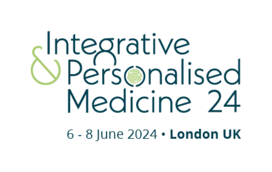 Integrative & Personalised Medicine 24, 6 to 8 June 2024, London